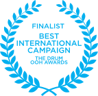 Finalist, Best International Campaign, The Drum OOH Awards